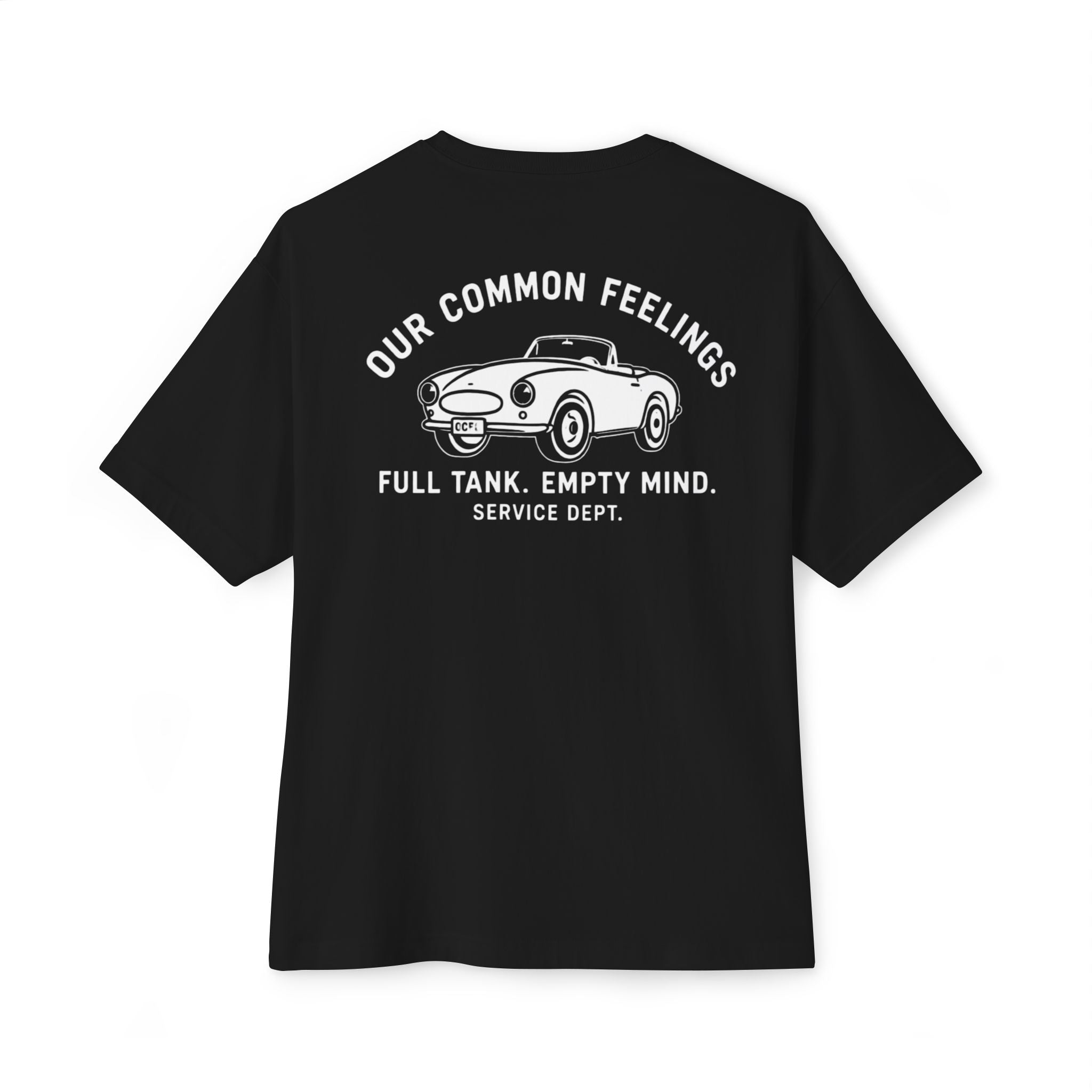 Our Common Feelings: "Full Tank, Empty Mind" Oversized Boxy T-Shirt