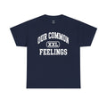 Our Common Feelings XXL Tee — Vintage College Graphic Shirt