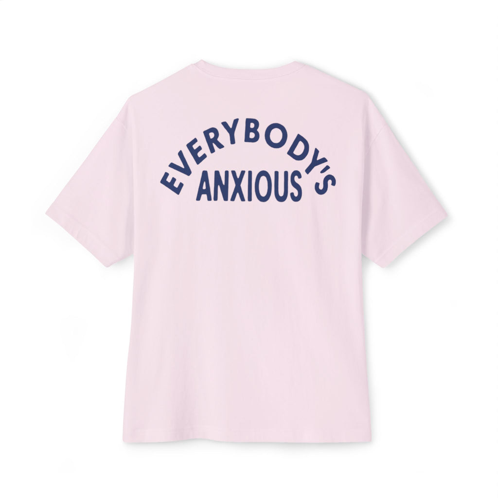 EVERYBODY’S ANXIOUS Oversized Boxy Tee